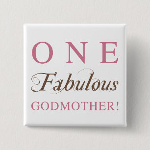 One Fabulous Godmother Gifts 2 Inch Square Button