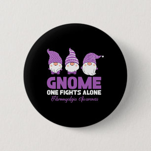 One Fights Alone Fibromyalgia Awareness Fibro Warr 2 Inch Round Button