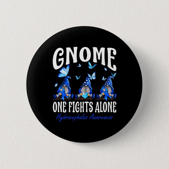 One Fights Alone Hydrocephalus Awareness  2 Inch Round Button (Front)