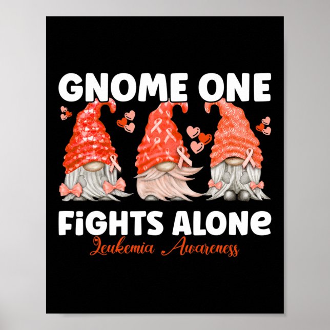 One Fights Alone Orange Leukaemia Awareness 1  Poster (Front)