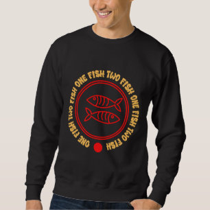 One Fish Two Fish 882 Sweatshirt