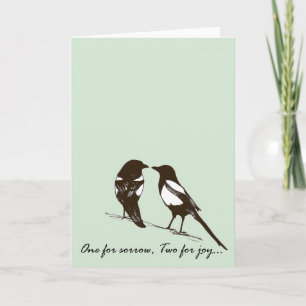 One for sorrow, Two for joy - Magpies Card