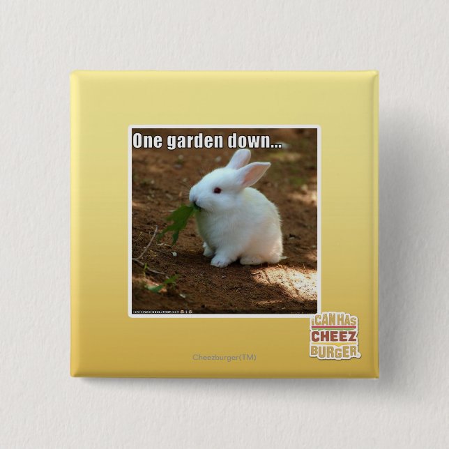 One Garden Down� 2 Inch Square Button (Front)