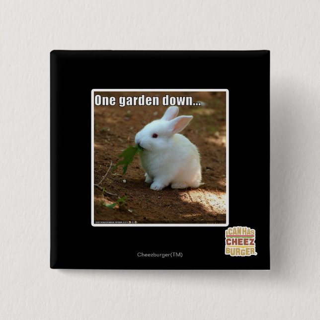 One Garden Down� 2 Inch Square Button (Front)