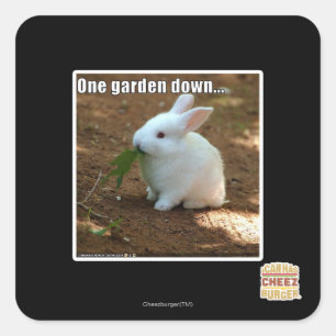 One Garden Down� Square Sticker