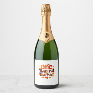 One Grateful Teacher Autumn Thanksgiving Pumpkin C Sparkling Wine Label
