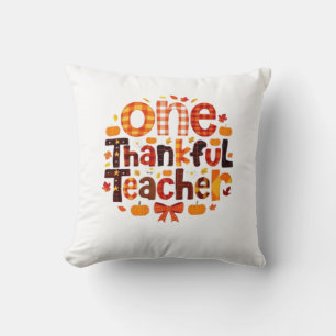 One Grateful Teacher Autumn Thanksgiving Pumpkin C Throw Pillow