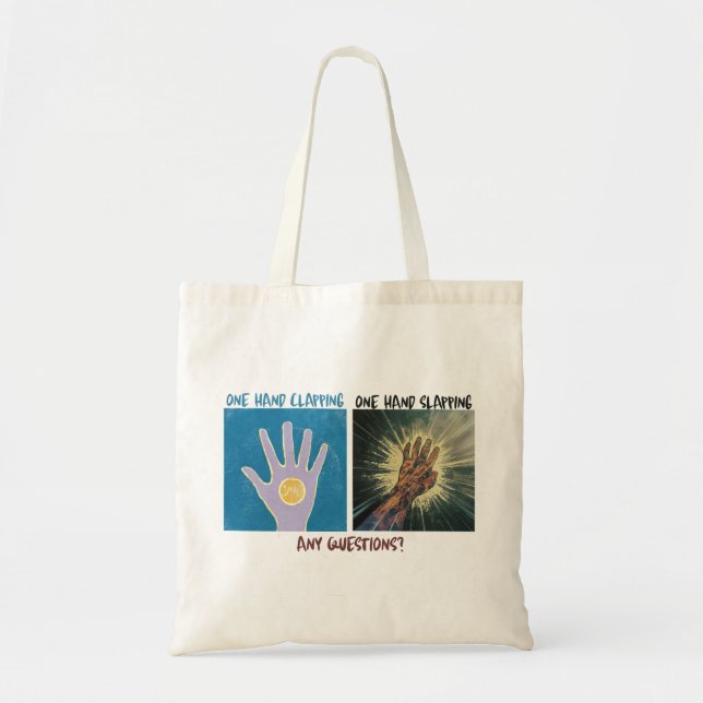 One Hand Clapping One Hand Slapping Tote Bag (Front)