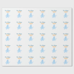 One happy blue octopus under the sea birthday  wrapping paper