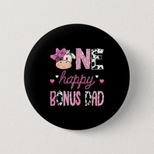 One happy bonus dad 1st birthday girl pink farm 2 inch round button