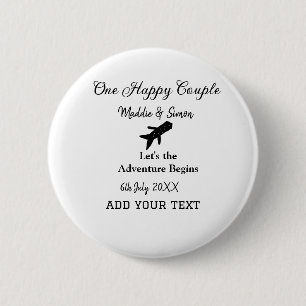 One happy Couple let's adventure begins wedding co 2 Inch Round Button