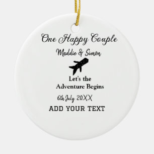 One happy Couple let's adventure begins wedding co Ceramic Ornament