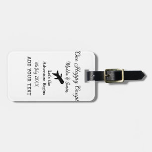 One happy Couple let's adventure begins wedding co Luggage Tag