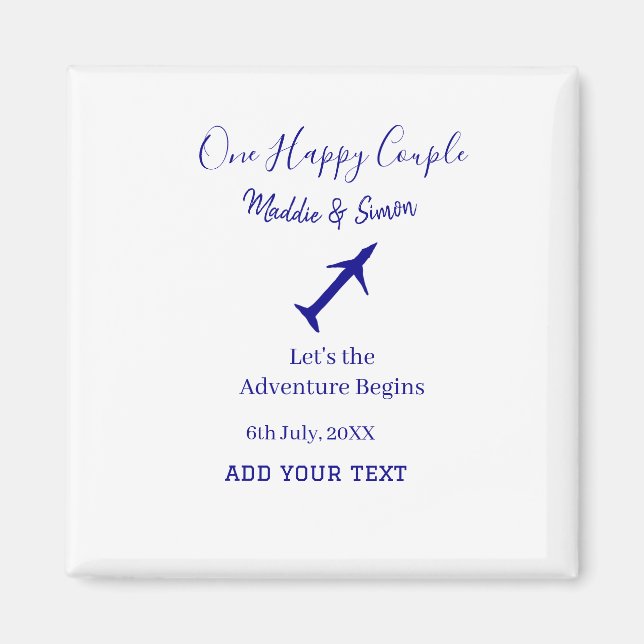 One happy Couple let's adventure begins wedding co Magnet (Front)