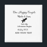 One happy Couple let's adventure begins wedding co Magnet<br><div class="desc">Design</div>