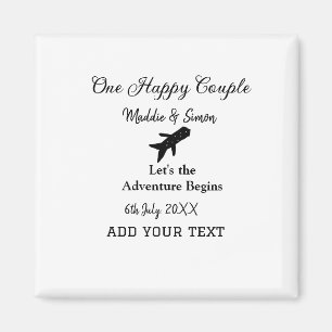 One happy Couple let's adventure begins wedding co Magnet