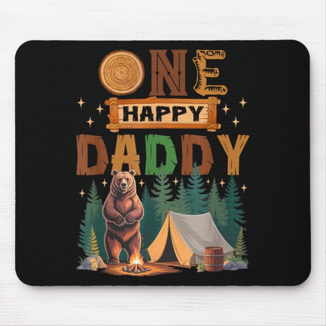 One Happy Daddy Camper 1st Birthday Camng Bear  Mouse Pad (Front)