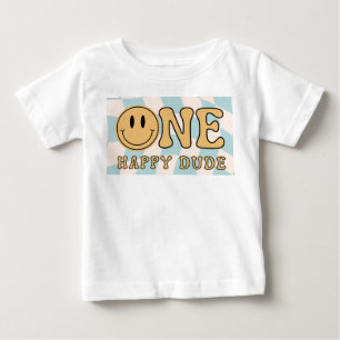 One happy Dude Baby T-Shirt