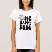 One Happy Dude Birthday Mother's Shirt 