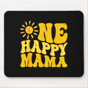 One Happy Mama Birthday First Trip Around The Sun Mouse Pad