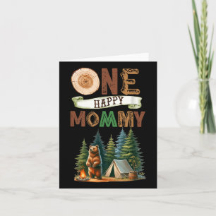 One Happy Mommy Camper First Birthday Camping Bear Card