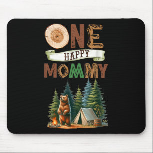 One Happy Mommy Camper First Birthday Camping Bear Mouse Pad
