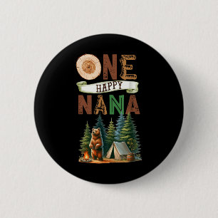 One Happy Nana Camper First Birthday Camping Bear 2 Inch Round Button
