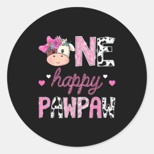 One happy pawpaw 1st birthday girl pink farm classic round sticker