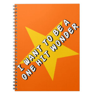 One Hit Wonder Notebook