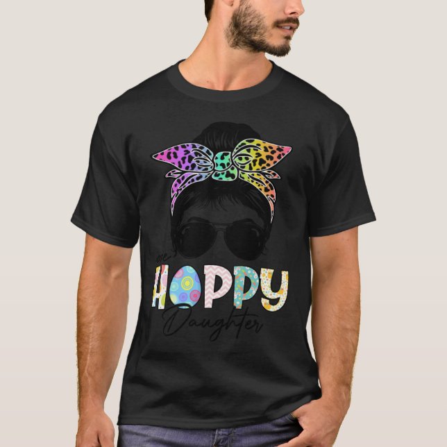 One Hoppy Daughter Leopard Messy Bun Easter Day T-Shirt (Front)