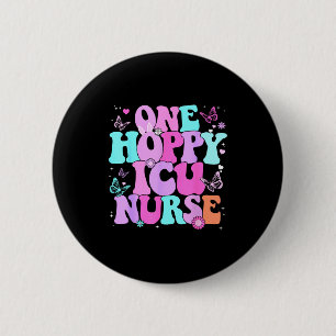 One Hoppy Icu Nurse Retro Groovy Happy Easter Bunn 2 Inch Round Button