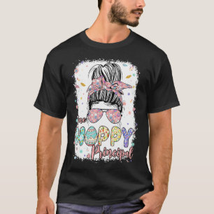 One Hoppy Principal Messy Bun Life Bunny Happy Eas T-Shirt