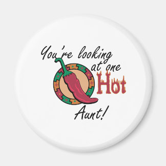 One Hot Aunt Magnet