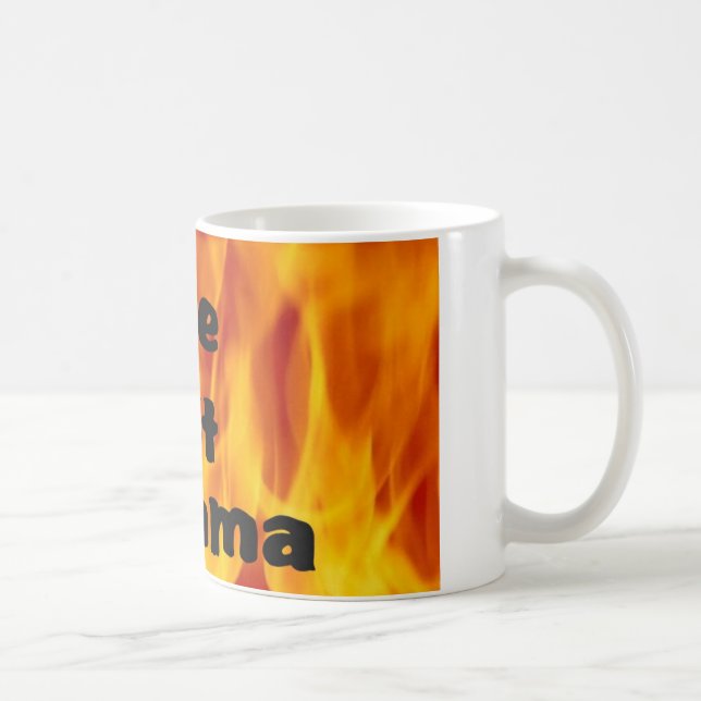 One Hot Mamma Coffee Mug (Right)