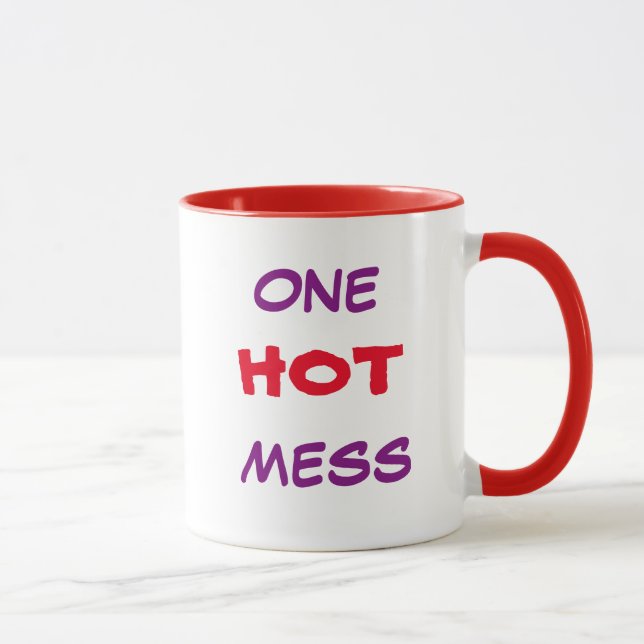 One Hot Mess   11 oz Red Ringer Mug (Right)