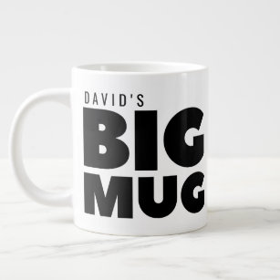 One Huge Mug   Custom Name Novelty Jumbo Cup