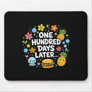 One Hundred Days Later 100 Days Of School Student Mouse Pad