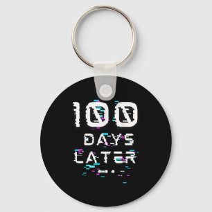 One Hundred Days Later 100th Day Of School Glitch Keychain