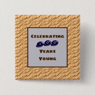 One Hundred Years Young Milestone Birthday Brown 2 Inch Square Button