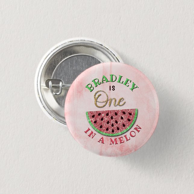One In A Melon 1st Birthday 1 Inch Round Button (Front & Back)
