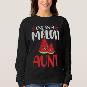 One In A Melon Aunt Watermelon Family Matching Sweatshirt