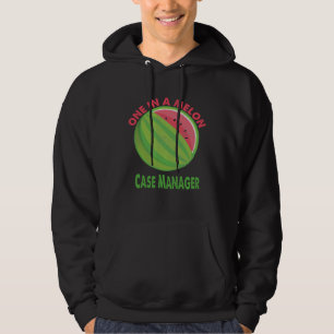 One in a Melon Case Manager Watermelon Retirement Hoodie