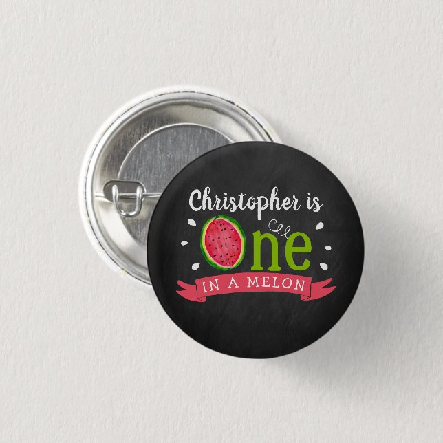 One In A Melon Chalkboard 1st Birthday 1 Inch Round Button (Front & Back)