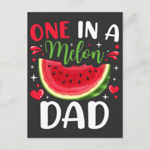One in a Melon Dad B-Day Party Postcard