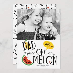 One in a Melon Dad Father's Day Card