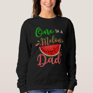 One In A Melon Dad Matching Group Sweatshirt
