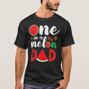 One In A Melon Dad Watermelon Summer Hat Sunshine T-Shirt