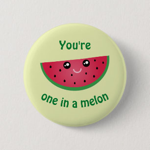 One In A Melon Funny Cute Kawaii Watermelon 2 Inch Round Button