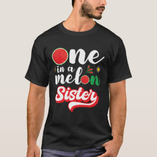 One In A Melon Sister Watermelon Family Matching T-Shirt