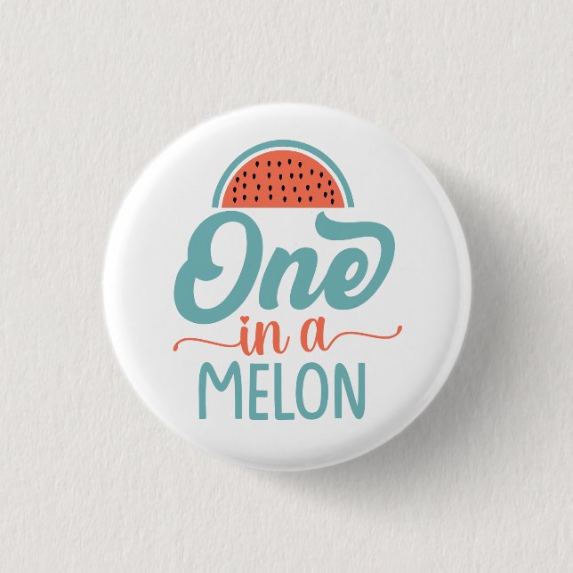 One in a Melon Sweet Retro Pin (Front)